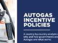 La revue ‘Autogas Incentive Policies’ 2022 est disponible